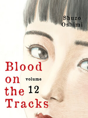 cover image of Blood on the Tracks, Volume 12
